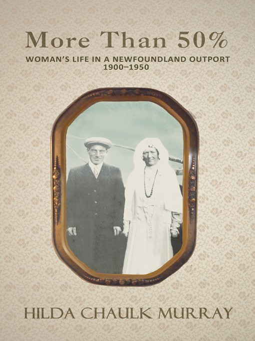 Title details for More than 50% by Hilda Chaulk Murray - Available